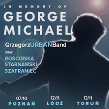 In Memory of George Michael - Bilety