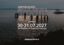 Defender Salt Wave Festival powraca w 2027 roku!