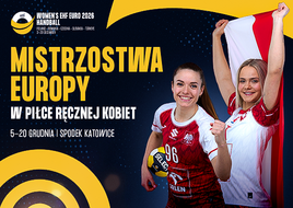 EHF EURO 2026 Kobiet – 24 drużyny, 5 krajów, 6 miast [AKTUALIZACJA]