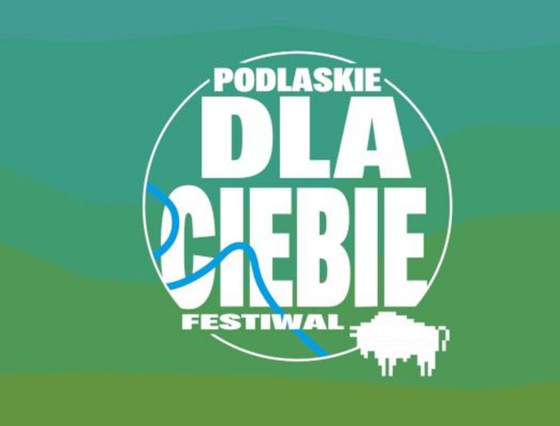 Podlaskie Dla Ciebie Festiwal 2026