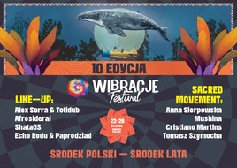 Festiwal Wibracje 2026 - największy festiwal świadomego życia w Polsce wraca latem 2026!