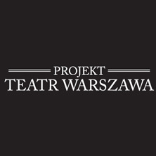Projekt Teatr Warszawa 
