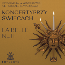 KONCERT PRZY ŚWIECACH - LA BELLE NUIT