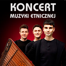 Koncert Muzyki Etnicznej - ZAPAL