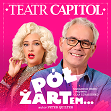 Spektakl: Pół żartem