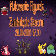 Malowanie Figurek: Zamknięcie Sezonu