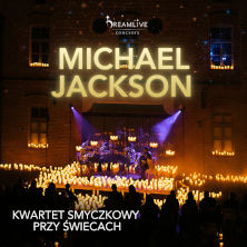 MICHAEL JACKSON Tribute: Koncert przy świecach