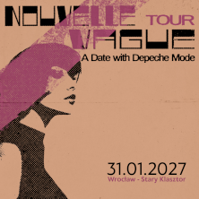 Ethno Jazz Festival : NOUVELLE VAGUE &bdquo;A Date With Depeche Mode"