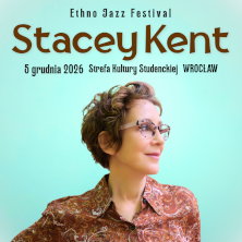 Ethno Jazz Festival : STACEY KENT