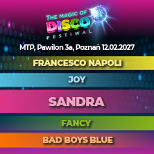 Magic of Disco Na Walentynki: Fancy, Francesco Napoli, Joy, Bad Boys Blue i Sand