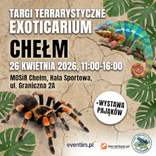 Exoticarium Chełm - wstęp od godziny 11:00