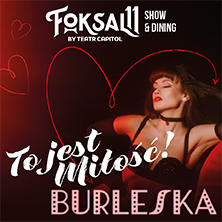 Burleska - To jest miłość!