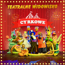 teatralne widowisko cyrkowe