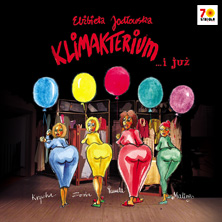 Klimakterium... i już