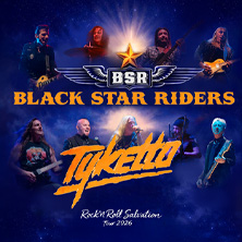 Black Star Riders & Tyketto – Rock ‚n‘ R