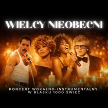 Koncert w blasku świec – Wielcy nieobecn
