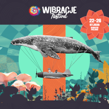 Festiwal Wibracje 2026 &ndash; jubileuszowa 10. Edycja - KARNET