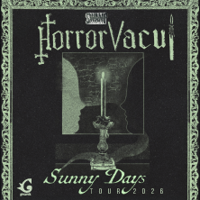 Horror Vacui “Sunny Days Tour 2026