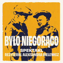 Było niegorąco