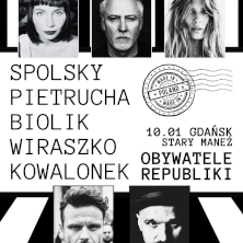 OBYWATELE REPUBLIKI: Spolsky / Pietrucha / Biolik / Wiraszko / Kowalonek