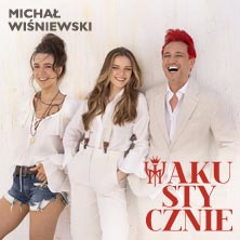 Michał Wiśniewski - Akustycznie