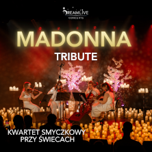 MADONNA Tribute: Koncert przy świecach