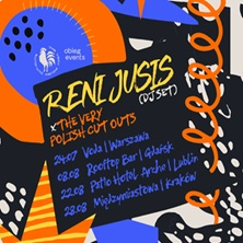 Reni Jusis (DJ set) x The Very Polish Cut Outs