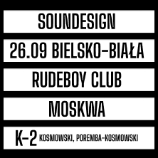 Soundesign - Moskwa, K-2