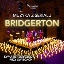 Muzyka z serialu BRIDGERTON: Koncert przy świecach