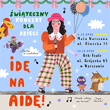 Świąteczny koncert dla dzieci &bdquo;IDĘ NA AIDĘ"