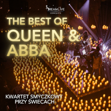 The Best of QUEEN & ABBA: Koncert przy świecach by Dreamlive Concerts