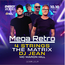 MEGA RETRO | 4 STRINGS & THE MATRIX & DJ JEAN & MC MARON HILL