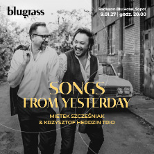 Mieczysław Szcześniak & Krzysztof Herdzin Trio: „Songs from Yesterday"