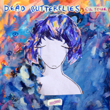 DEAD BUTTERFLIES