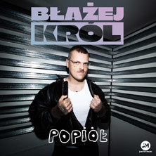 BŁAŻEJ KR&Oacute;L - POPI&Oacute;Ł