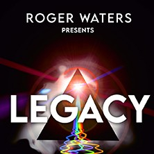Roger Waters presents LEGACY - A Pink Floyd Show