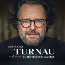 Grzegorz Turnau w duecie z Robertem Kubiszynem