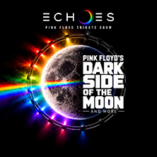 Echoes - Pink Floyd Tribute Show