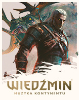 WIEDŹMIN. MUZYKA KONTYNENTU