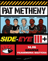 Marcin Kydryński prezentuje: Pat Metheny SIDE EYE III+