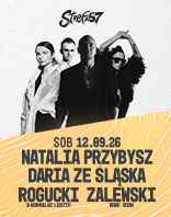 ZALEWSKI &bull; NATALIA PRZYBYSZ &bull; DARIA ZE ŚLĄSKA &bull; ROGUCKI & NORMALNI LUDZIE | more soon