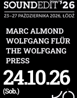 Soundedit '26 | Marc Almond, The Wolfgang Press, Wolfgang Fl&uuml;r