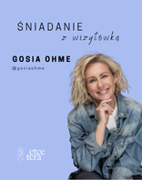 Śniadanie z wizyt&oacute;wką I Gosia Ohme