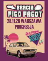 Bracia Figo Fagot - Oldschool Disco Polo