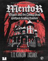 Mentor, Miguel and the Living Dead i Wolfpack Heading Nowhere