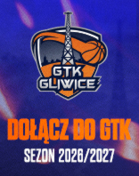 TAURON GTK Gliwice - Sezon 2026/27