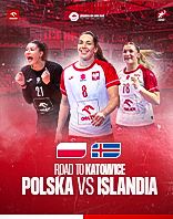 Piłka ręczna kobiet &ndash; Polska vs Islandia