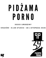 PIDŻAMA PORNO XXXIX urodziny