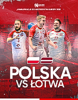 Polska vs. Łotwa