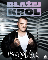 BŁAŻEJ KR&Oacute;L - POPI&Oacute;Ł
